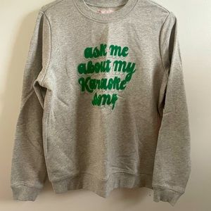 “Ask me about my karaoke song” sweatshirt NWT